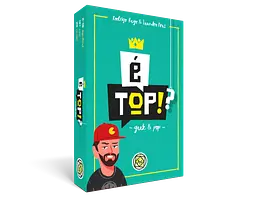 É Top!?: Geek & Pop