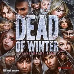 Dead of Winter: Um Jogo de Encruzilhadas